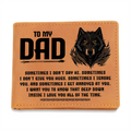 To My Dad - Deep Down I Love You Always | Wolf Leather Bifold Wallet