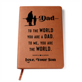 Dad Gift from Son - To Me You Are the World | Engraved Leather Journal